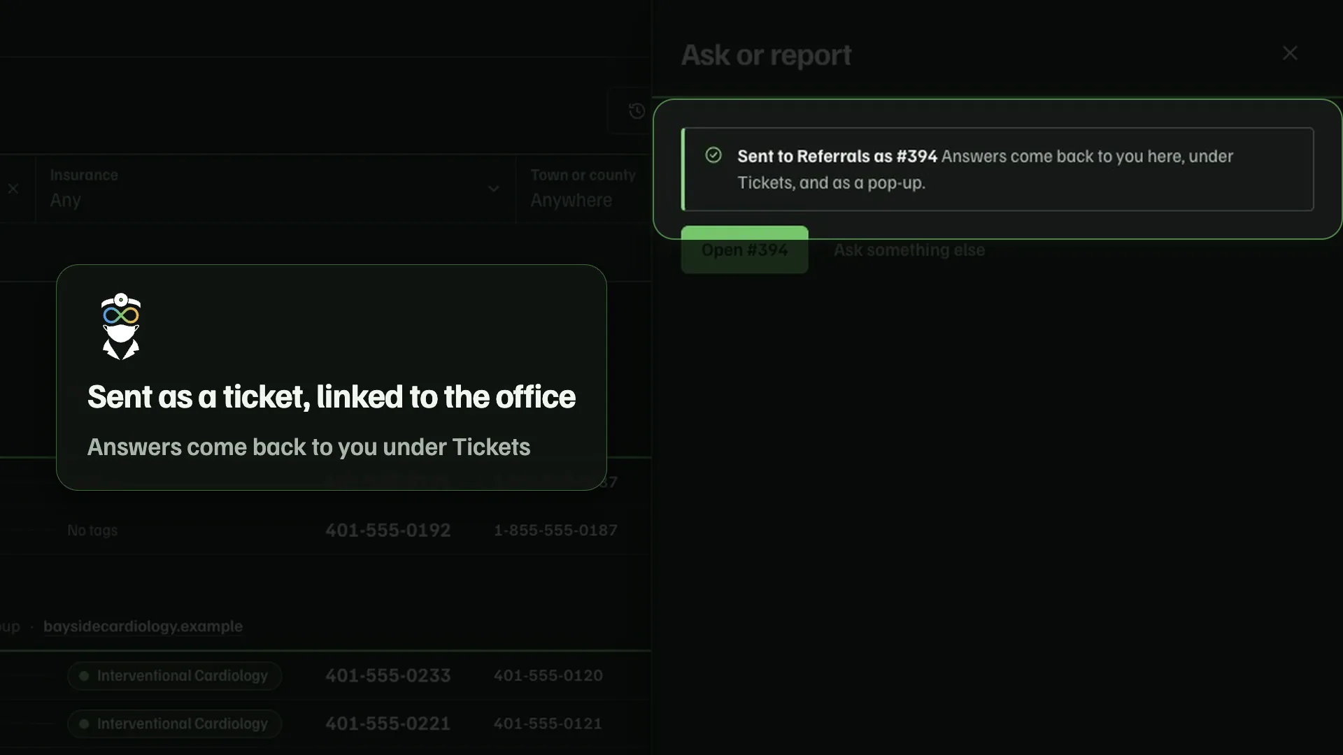 A problem reported from an office: the ticket is linked to that office for you, and answers come back to you under Tickets